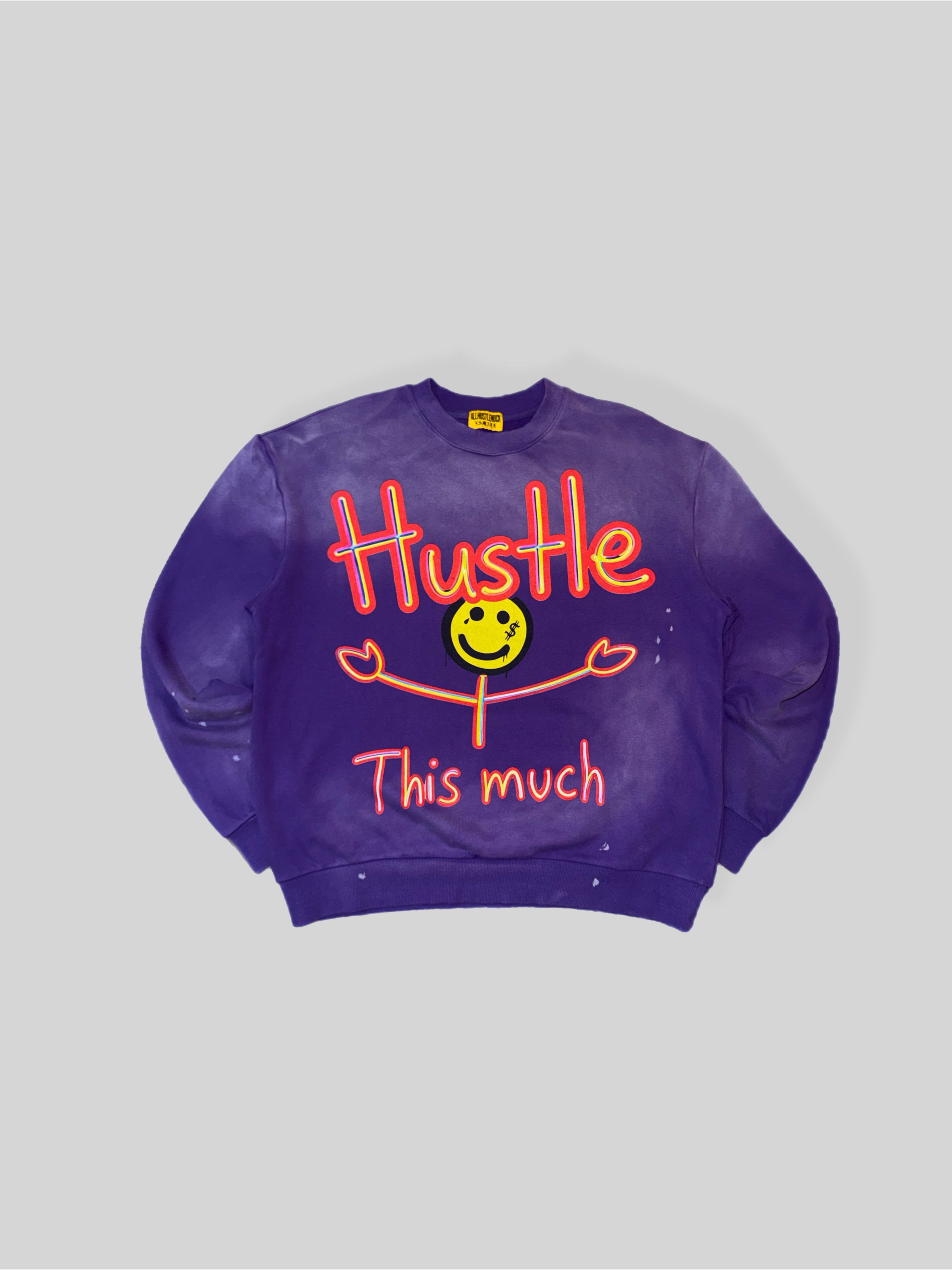 SH “Hustle This Much” Crew Neck